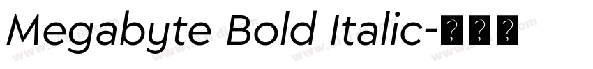 Megabyte Bold Italic字体转换